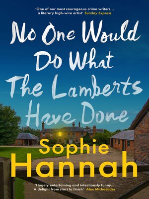 cover image of No One Would Do What the Lamberts Have Done